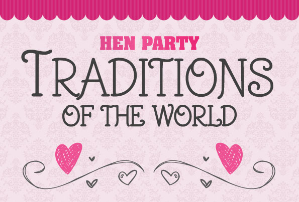 Infographic: Hen party traditions of the world